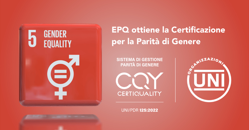 EPQ ottiene la Certificazione per la Parità di Genere UNIPDR 1252022